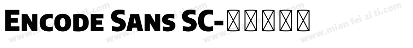 Encode Sans SC字体转换